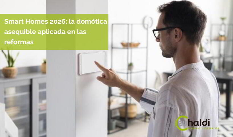 Smart Homes 2026: la domótica asequible aplicada en las reformas